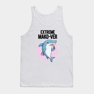 Extreme Mako-ver Animal Pun Tank Top